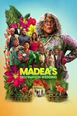 Tyler Perry's Madea's Destination Wedding (2025)